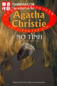 Nợ Tình thuộc thể loại Trinh Thám của tác giả Agatha Christie | TAMHOAN.COM - Đọc truyện online nhanh nhất - Bản dịch chất lượng nhất