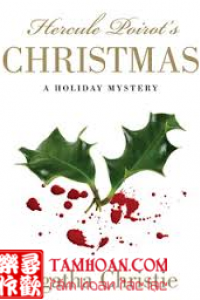 Truyện Chết Trong Đêm Noel thuộc thể loại Trinh Thám của tác giả Agatha Christie | TAMHOAN.COM - Đọc truyện online nhanh nhất - Bản dịch chất lượng nhất