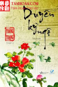 Truyện Duyên Kỳ Ngộ thuộc thể loại Ngôn Tình của tác giả Trang Trang | TAMHOAN.COM - Đọc truyện online nhanh nhất - Bản dịch chất lượng nhất
