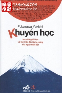 Truyện Khuyến Học thuộc thể loại Sách Tự Lực của tác giả Fukuzawa Yukichi | TAMHOAN.COM - Đọc truyện online nhanh nhất - Bản dịch chất lượng nhất