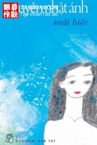 Mắt Biếc thuộc thể loại Ngôn Tình của tác giả Nguyễn Nhật Ánh | TAMHOAN.COM - Đọc truyện online nhanh nhất - Bản dịch chất lượng nhất