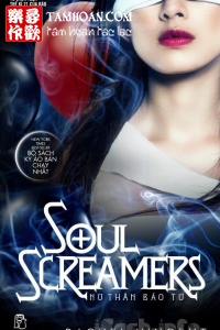 Soul Screamers (Nữ Thần Báo Tử ) thuộc thể loại Linh Dị của tác giả Rachel Vincent | TAMHOAN.COM - Đọc truyện online nhanh nhất - Bản dịch chất lượng nhất