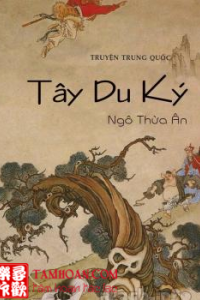 Tây Du Ký thuộc thể loại Huyền Huyễn của tác giả Ngô Thừa Ân | TAMHOAN.COM - Đọc truyện online nhanh nhất - Bản dịch chất lượng nhất