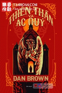 Thiên Thần Và Ác Quỷ thuộc thể loại Kỳ Huyễn của tác giả Dan Brown | TAMHOAN.COM - Đọc truyện online nhanh nhất - Bản dịch chất lượng nhất