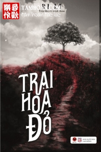 Truyện Trại Hoa Đỏ thuộc thể loại Linh Dị của tác giả Di Li | TAMHOAN.COM - Đọc truyện online nhanh nhất - Bản dịch chất lượng nhất