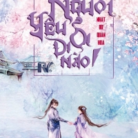 Người Yêu Ơi, Đi Nào! - Tác giả: Nhất Độ Quân Hoa | TAMHOAN.COM - Đọc truyện online nhanh nhất - Bản dịch chất lượng nhất